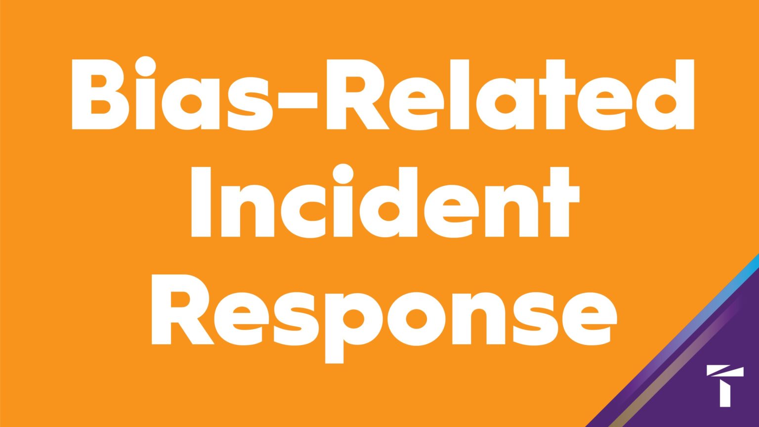 Reporting Bias-Related Incident - Institutional Compliance Office